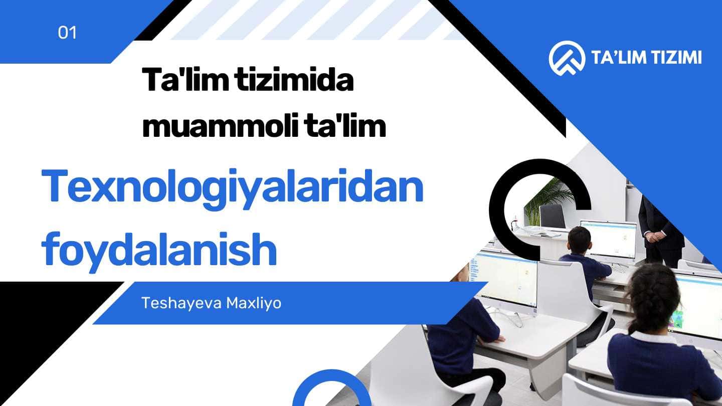Ta'lim tizimida muammoli ta'lim