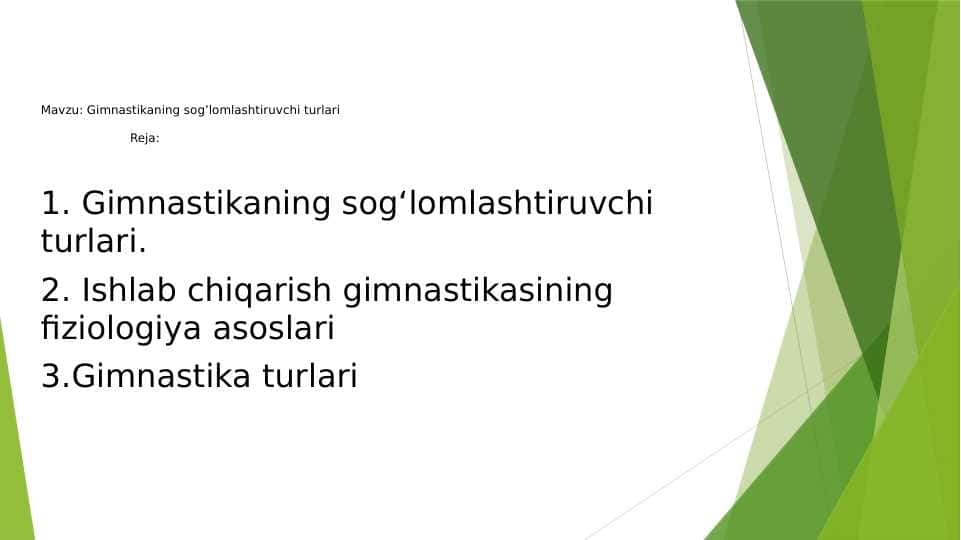 Gimnastikaning sog’lomlashtiruvchi turlari