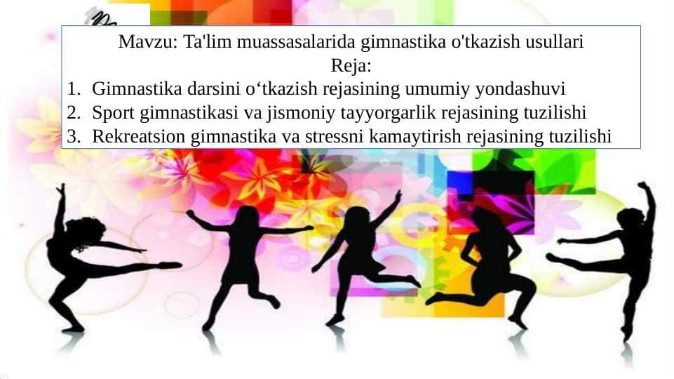 Ta'lim muassasalarida gimnastika o'tkazish usullari