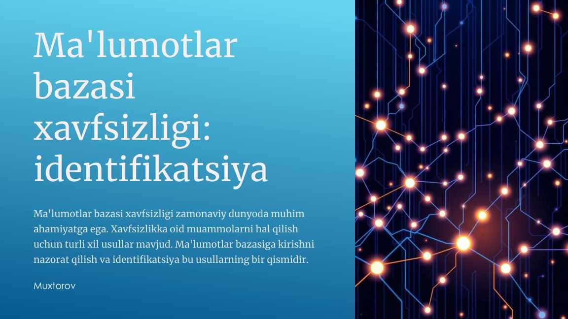 Ma'lumotlar bazasi xavfsizligi: identifikatsiya