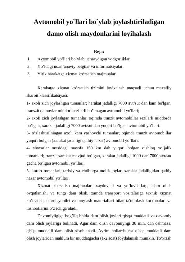 Avtomobil yo`llari bo`ylab joylashtiriladigan damo olish maydonlarini loyihalash