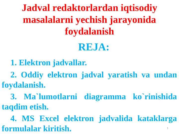 Jadval rеdaktоrlardan iqtisоdiy masalalarni yеchish jarayonida fоydalanish