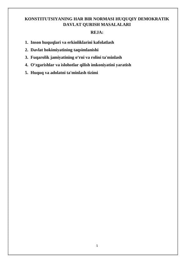 KONSTITUTSIYANING HAR BIR NORMASI HUQUQIY DEMOKRATIK DAVLAT QURISH MASALALARI