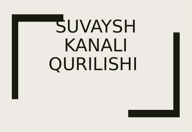 suvaysh kanali qurilishi