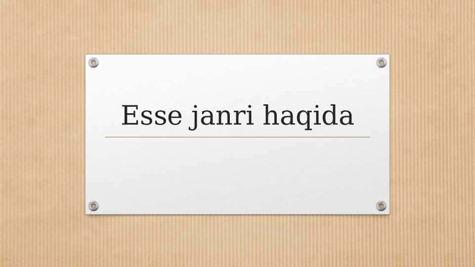 Esse janri haqida