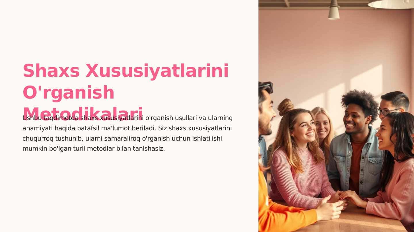 Shaxs Xususiyatlarini O'rganish Metodikalari
