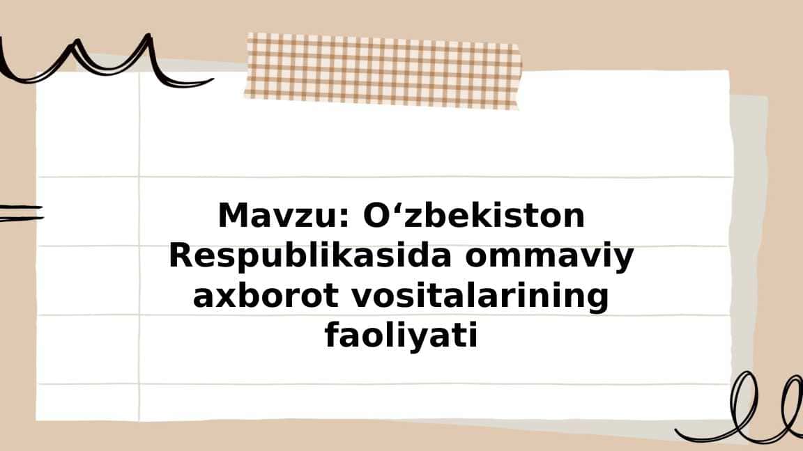 O‘zbekiston Respublikasida ommaviy axborot vositalarining faoliyati