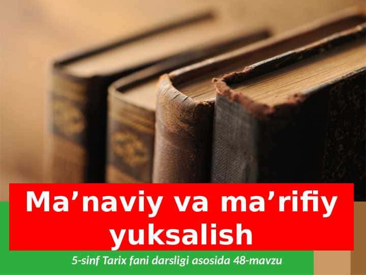 Ma'naviy-ma'rifiy yuksalish