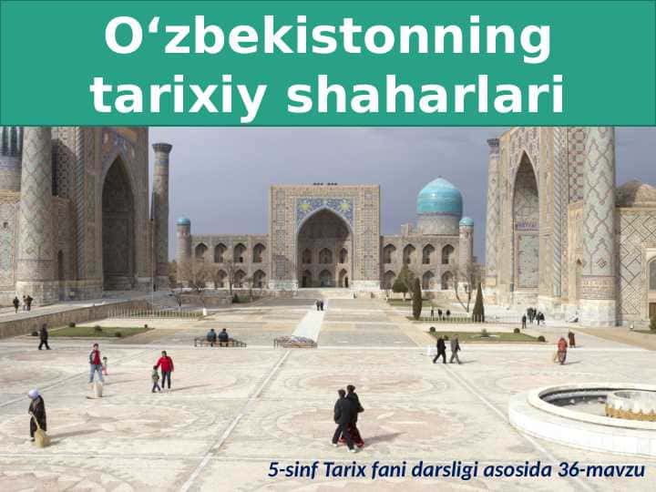 O'zbekistonning tarixiy shaharlari
