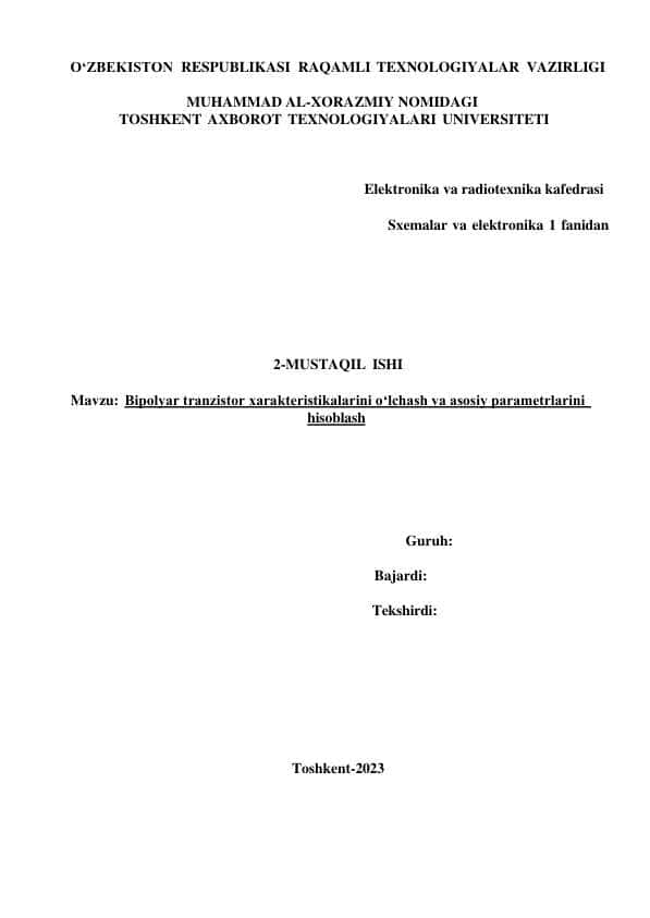 Bipolyar tranzistor xarakteristikalarini o‘lchash va asosiy parametrlarini hisoblash