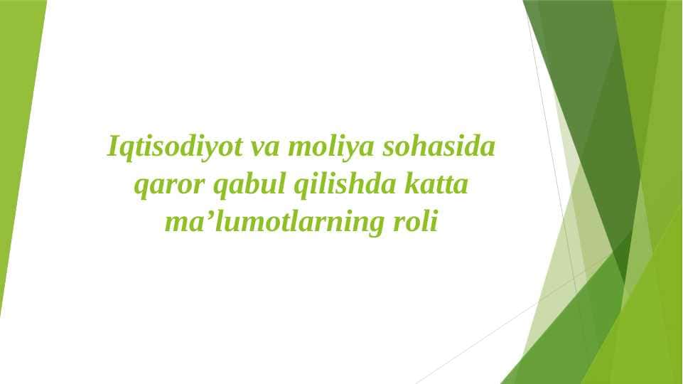 Iqtisodiyot va moliya sohasida qaror qabul qilish