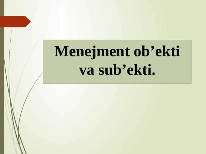 Menejment ob’ekti va sub’ekti