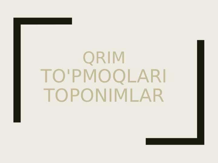 QRIM TO'PMOQLARI TOPONIMLAR