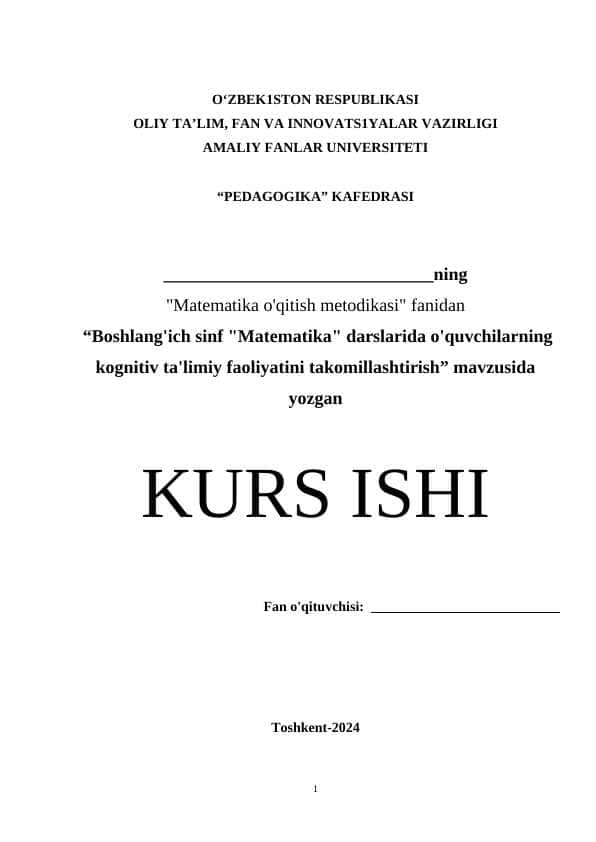 Boshlang'ich sinf Matematika darslarida o'quvchilarning kognitiv ta'limiy faoliyatini takomillashtirish