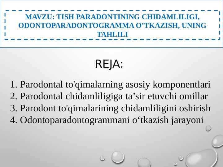 Tish paradontining chidamliligi, odontoparadontogramma o’tkazish, uning tahlili