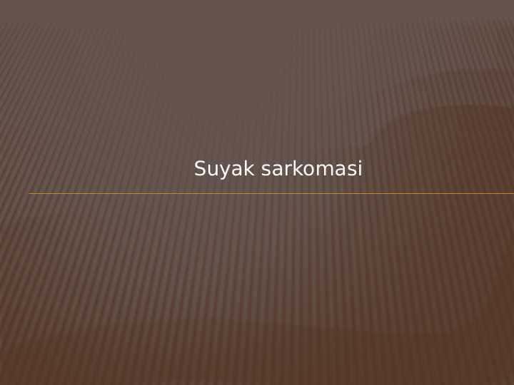 Suyak
sarkomasi