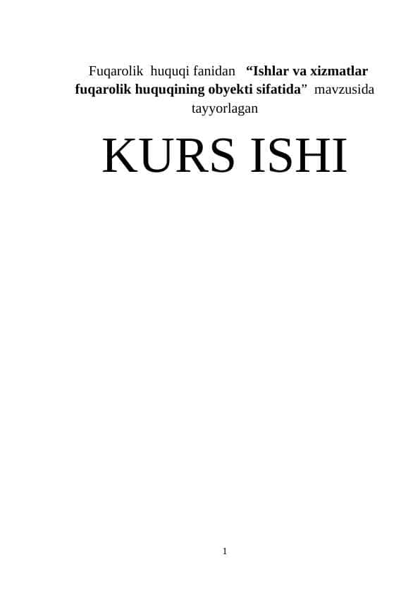 Ishlar va xizmatlar fuqarolik huquqining obyekti sifatida