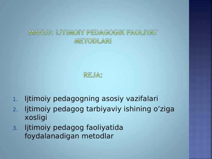 ijtimoiy pedagogik faoliyat metodlari