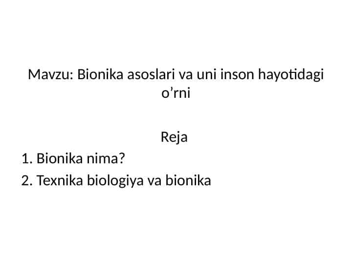 Bionika asoslari va uni inson hayotidagi o’rni