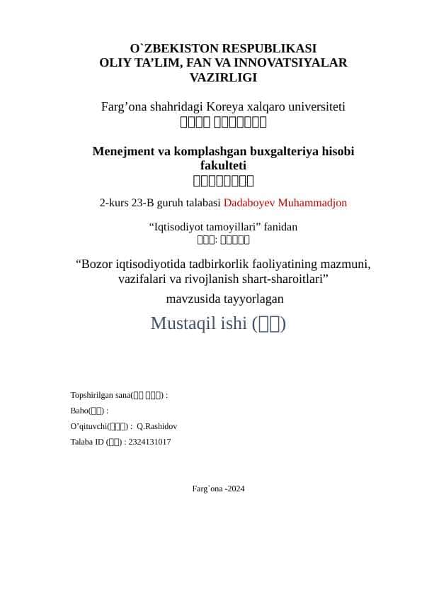 Bozor iqtisodiyotida tadbirkorlik faoliyatining mazmuni, vazifalari va rivojlanish shart-sharoitlari