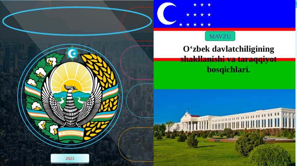 O‘zbek davlatchiligining shakllanishi va taraqqiyot bosqichlari pptx