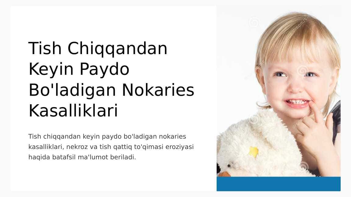 Tish chiqqandan keyin paydo bo‘ladigan nokaries kasalliklar. Nekroz va tish qattiq to‘qimasi eroziyasi. Klinikasi, tashxislash va qiyosiy tashxislash.