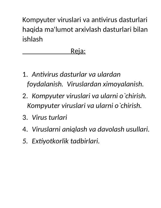 Kompyuter viruslari va antivirus dasturlari haqida ma'lumot arxivlash dasturlari bilan ishlash