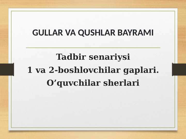 GULLAR VA QUSHLAR BAYRAMI