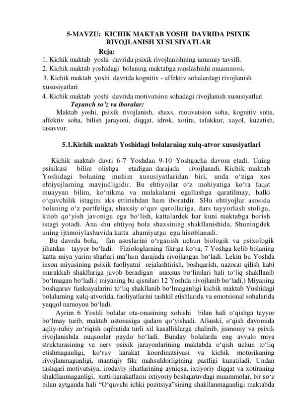 KICHIK MAKTAB YOSHI DAVRIDA PSIXIK RIVOJLANISH XUSUSIYATLAR