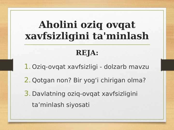 Aholini oziq ovqat xavfsizligini ta'minlash