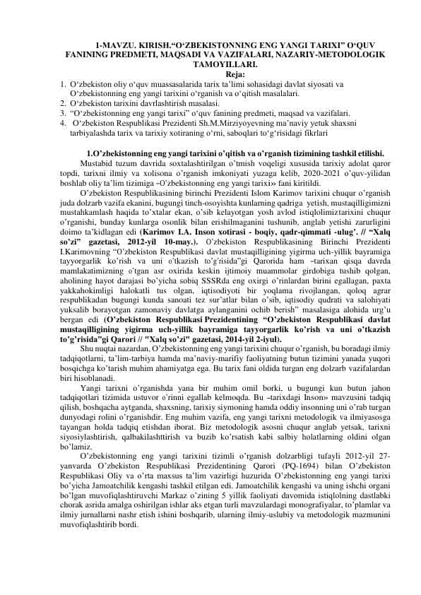 KIRISH.“O‘ZBEKISTONNING ENG YANGI TARIXI” O‘QUV FANINING PREDMETI, MAQSADI VA VAZIFALARI, NAZARIY-METODOLOGIK TAMOYILLARI.