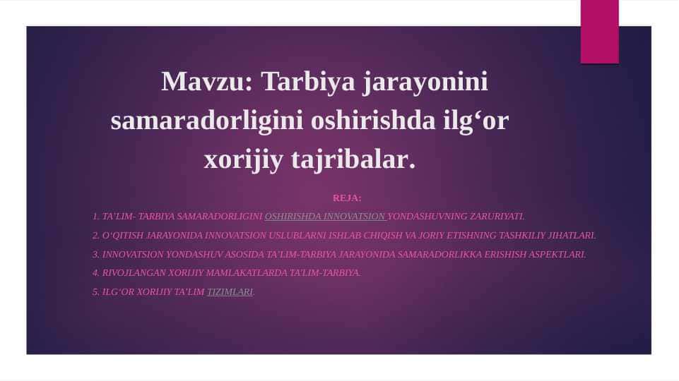 Tarbiya jarayonini samaradorligini oshirishda ilg‘or xorijiy tajribalar