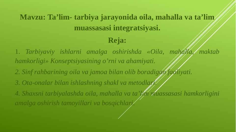Ta’lim- tarbiya jarayonida oila, mahalla va ta’lim muassasasi integratsiyasi
