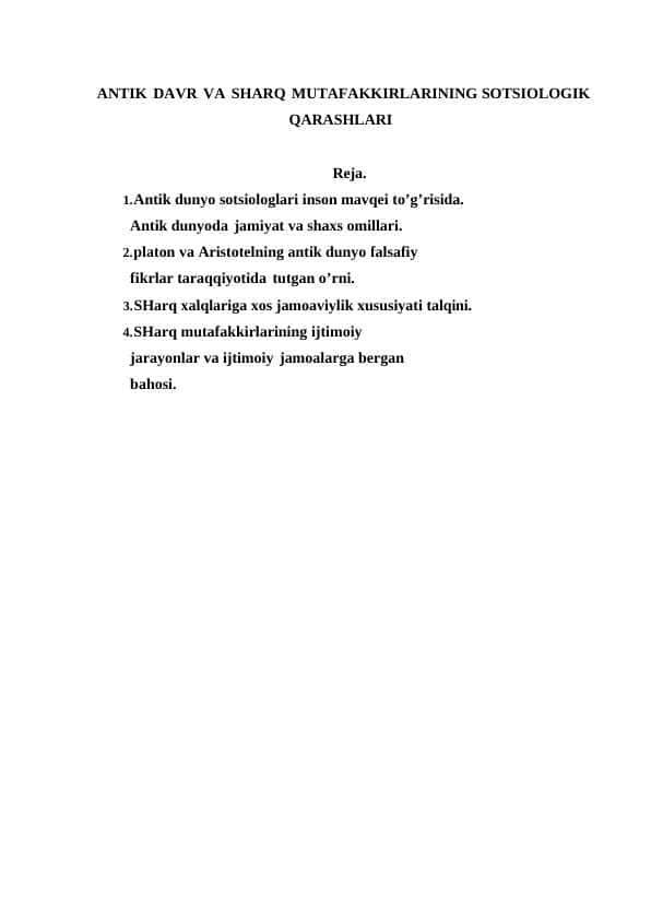 ANTIK DAVR VA SHARQ MUTAFAKKIRLARINING SOTSIOLOGIK QARASHLARI
