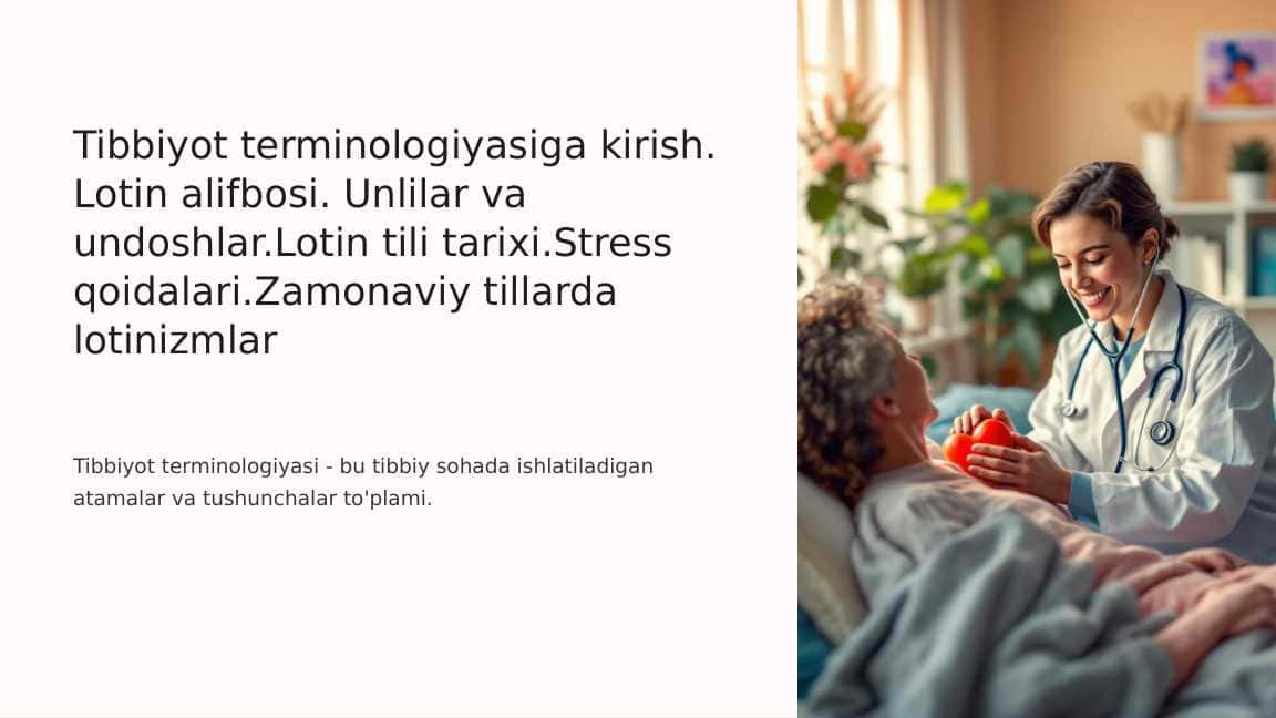 Tibbiyot terminologiyasiga kirish. Lotin alifbosi. Unlilar va undoshlar.Lotin tili tarixi.Stress qoidalari.Zamonaviy tillarda lotinizmlar