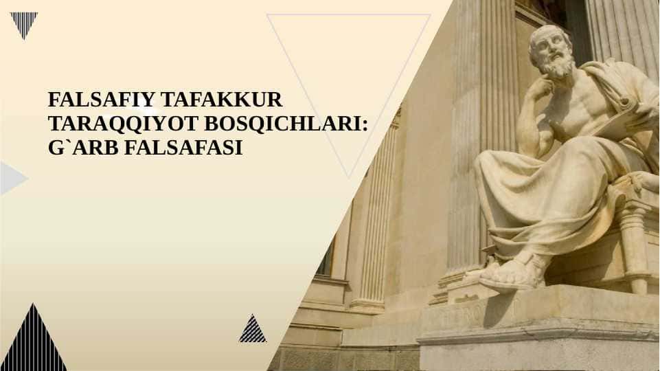 FALSAFIY TAFAKKUR TARAQQIYOT BOSQICHLARI: G`ARB FALSAFASI