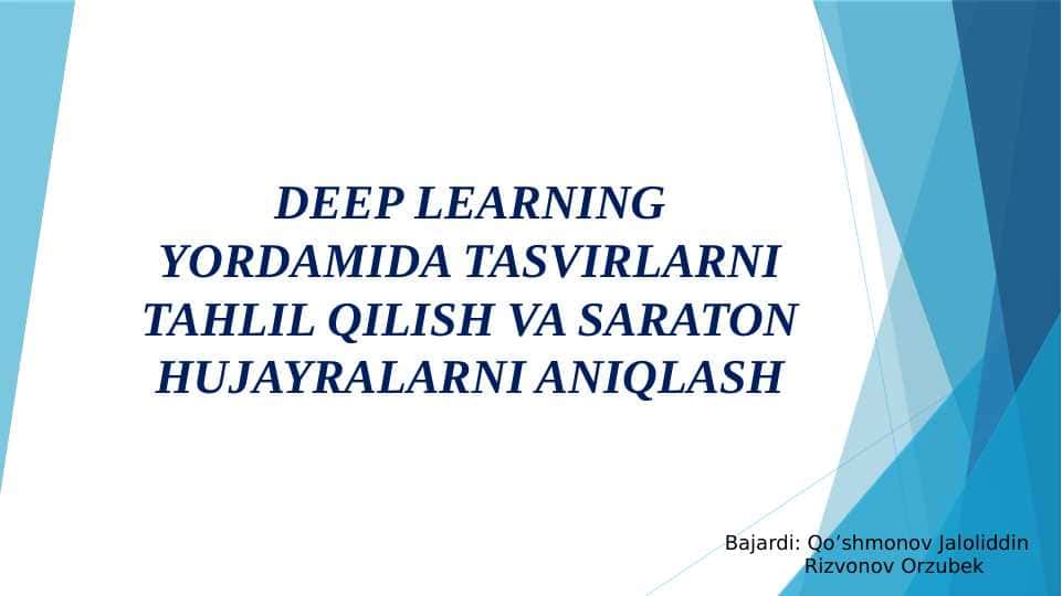 DEEP LEARNING YORDAMIDA TASVIRLARNI TAHLIL QILISH VA SARATON HUJAYRALARINI ANIQLASH.