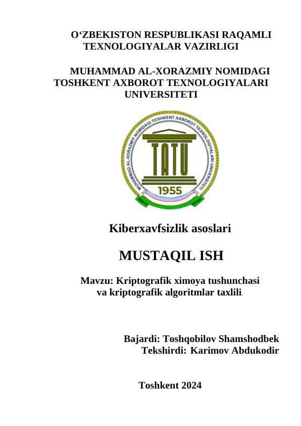 Kriptografik ximoya tushunchasi va kriptografik algoritmlar taxlili.