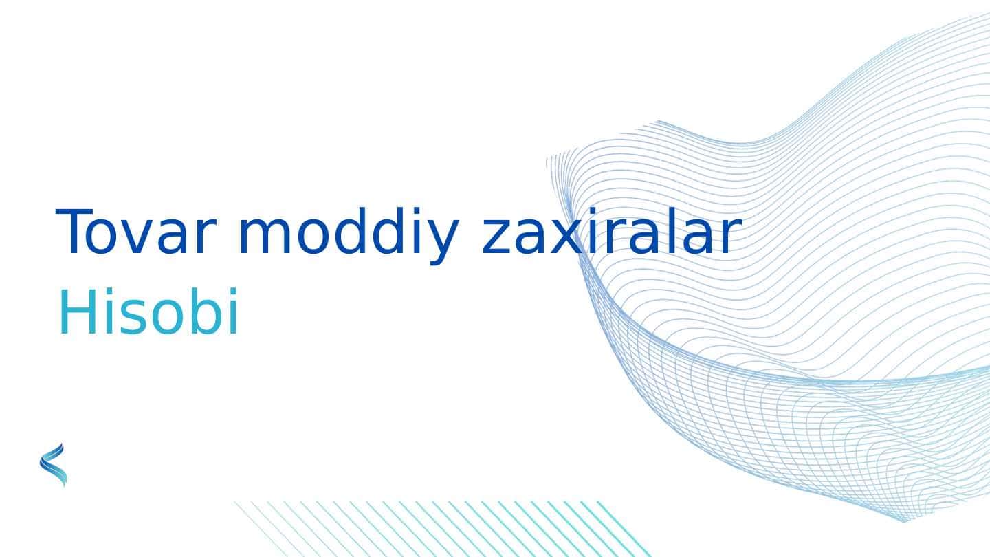 Tovar moddiy zahiralar hisobi