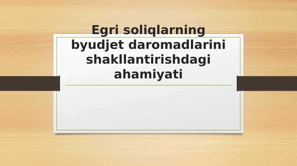 Egri soliqlarning byudjet daromadlari