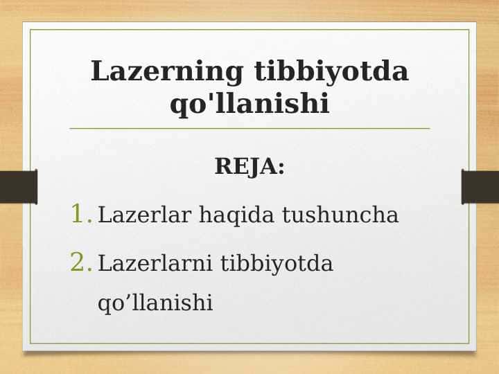 Lazerning tibbiyotda qo'llanishi