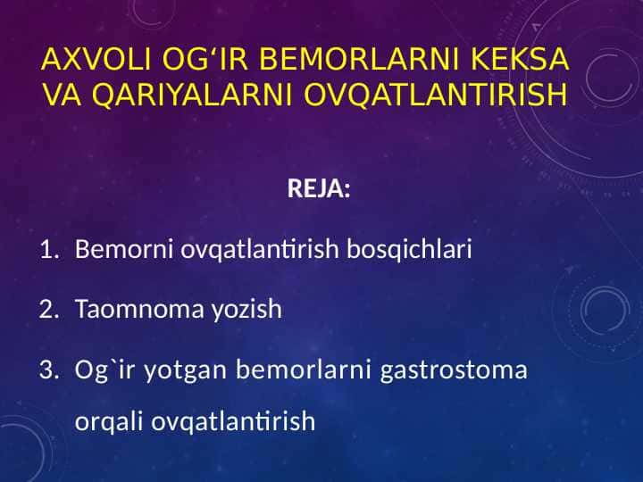 Axvoli ogʻir bemorlarni keksa va qariyalarni ovqatlantirish