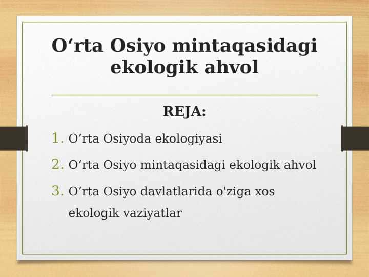 Oʻrta Osiyo mintaqasidagi ekologik ahvol