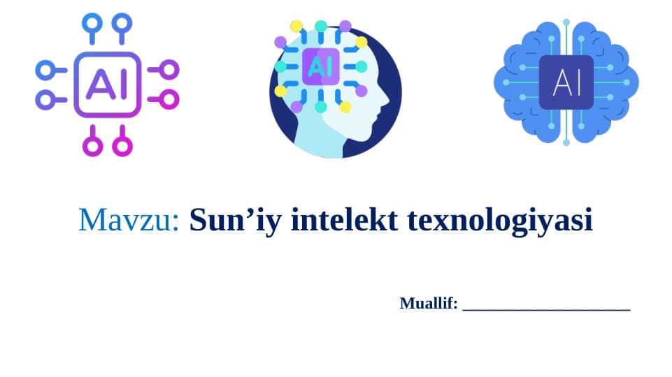 Sun’iy intelekt texnologiyasi