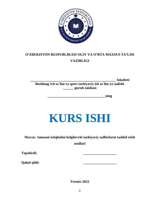 Jamoani istiqbolini belgilovchi tarbiyaviy tadbirlarni tashkil etish usullari - KURS ISHI