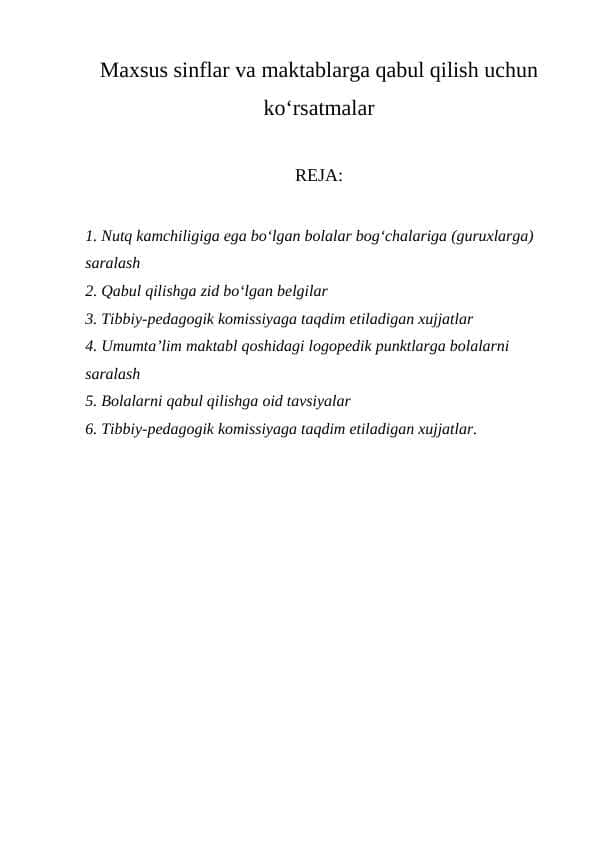 Maxsus sinflar va maktablarga qabul qilish uchun koʻrsatmalar