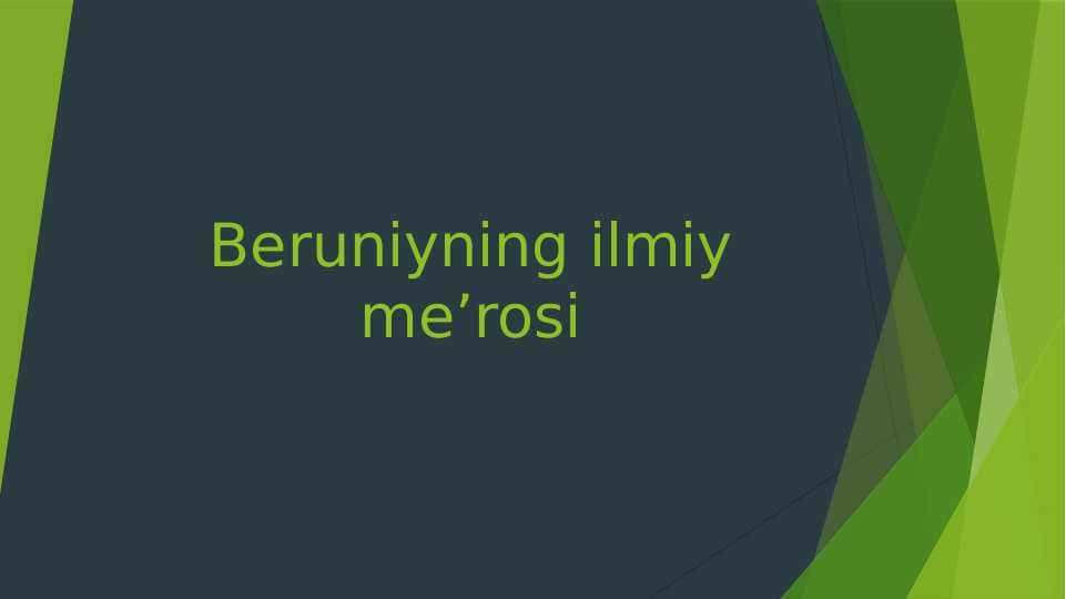 Beruniyning Ilmiy Merosi