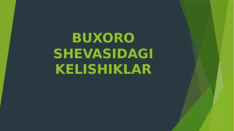 Buxoro shevasidagi kelishiklar