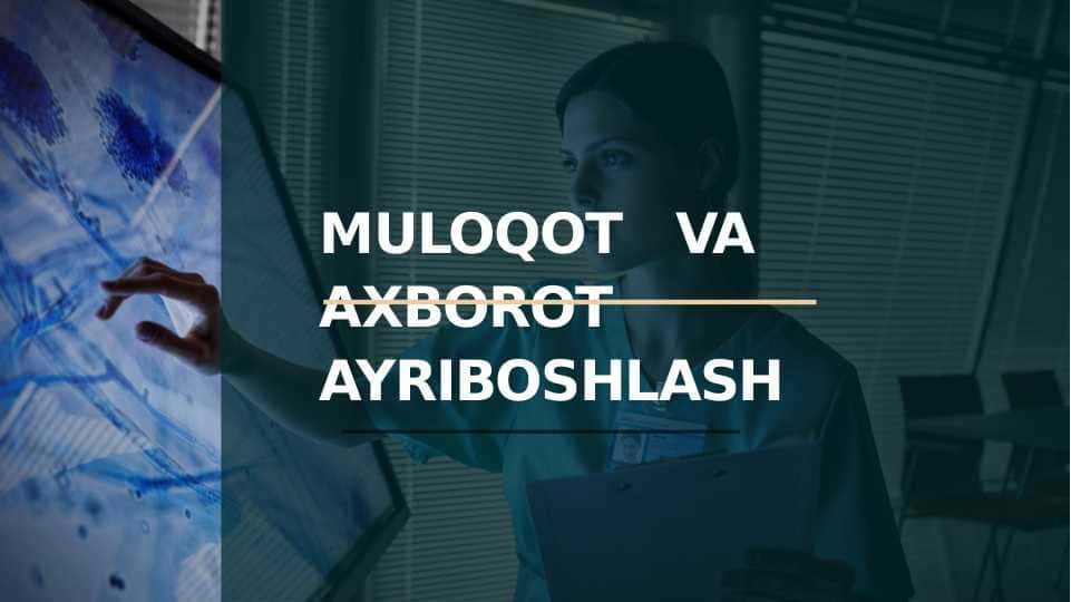 Muloqot va axborot ayriboshlash