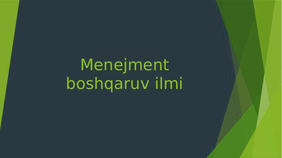 Menejment boshqaruv ilmi